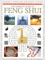 book cover of The Complete Guide to Feng Shui by Gill Hale