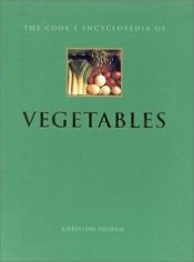 book cover of The Cook's Encyclopedia of Vegetables (Cook's Encyclopedias) by Christine Ingram