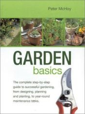 book cover of Garden Basics by Peter McHoy
