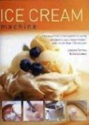 book cover of Ice Cream Machine by Joanna Farrow