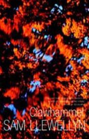 book cover of Clawhammer by Sam Llewellyn