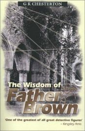 book cover of The Wisdom of father Brown (Father Brown Mystery) by Gilbert Keith Chesterton