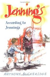 book cover of According to Jennings by Anthony Buckeridge