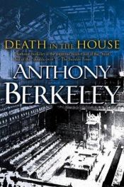 book cover of Death in the House by Anthony Berkeley Cox