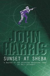 book cover of Sunset at Sheba by John Harris