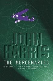 book cover of The Mercenaries by John Harris