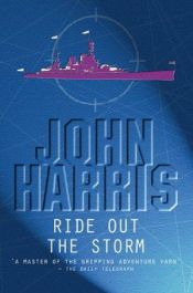 book cover of Ride Out the Storm by John Harris