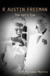 book cover of The cat's eye by R. Austin Freeman