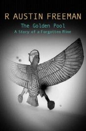 book cover of The Golden Pool by R. Austin Freeman