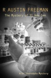 book cover of (The Original) The Mystery of 31 New Inn (Dr. Thorndyke Novels) by R. Austin Freeman