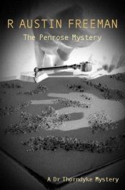 book cover of The Penrose Mystery (A Dr Thorndyke mystery) by R. Austin Freeman