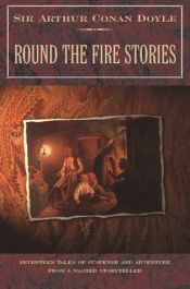 book cover of Round the Fire Stories by ஆர்தர் கொனன் டொயில்