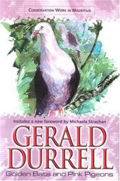 book cover of Kuldsed nahkhiired ja roosad tuvid by Gerald Durrell