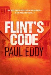 book cover of Flint's code by Paul Eddy