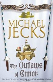 book cover of The Outlaws of Ennor (West Country Mystery) by Michael Jecks