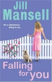 book cover of Falling for you by Jill Mansell