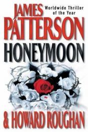 book cover of Honeymoon by Джеймс Паттерсон