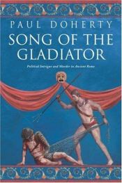 book cover of The Song of the Gladiator by Paul Doherty