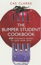 book cover of The essential student cookbook by CAS CLARKE