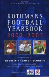 book cover of Rothman's Football Year Book 2002-2003 by Jack Rollin