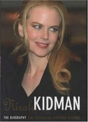 book cover of Nicole Kidman: The Biography by Tim Ewbank; Stafford Hildred