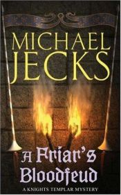book cover of A Friar's Bloodfeud by Michael Jecks