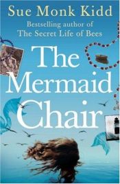 book cover of The Mermaid Chair by Sue Monk Kidd