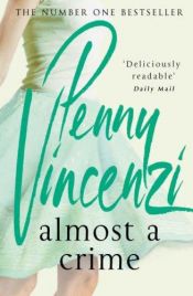 book cover of Almost a Crime by Penny Vincenzi