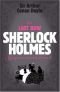 Der letzte Streich von Sherlock Holmes. Sämtliche Sherlock- Holmes- Erzählungen IV. Sammlung