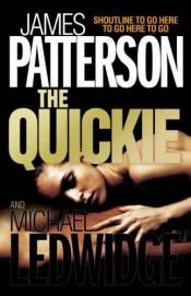 book cover of Quickie, The by Michael Ledwidge|詹姆斯·帕特森