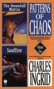 book cover of Radius of Doubt & Path of Fire (Patterns of Chaos, Omnibus 1) by Charles Ingrid