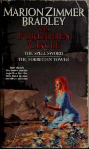 book cover of The Forbidden Circle by Мэрион Зиммер Брэдли