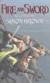 book cover of Keys of Power, Book 2: Fire And Sword by Simon Brown