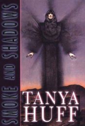 book cover of Smoke and shadows by Tanya Huff