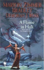 book cover of Die Flamme von Hali. Die Feuer von Darkover 3 by Marion Zimmer Bradley