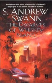 book cover of The Dwarves of Whiskey Island by S. Andrew Swann