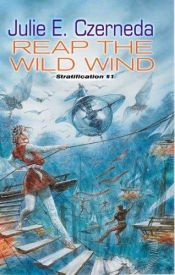 book cover of Reap the Wild Wind by Julie Czerneda