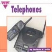 book cover of Telephones (Let's See Library) by Darlene R. Stille