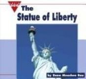 book cover of The Statue of Liberty (Let's See Library) by Dana Meachen Rau