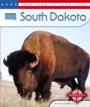 book cover of South Dakota (This Land Is Your Land) by Ann Heinrichs