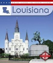 book cover of Louisiana (This Land Is Your Land) by Ann Heinrichs