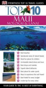 book cover of Top 10 Maui, Molokai and Lanai (EYEWITNESS TRAVEL GUIDE) by DK Publishing