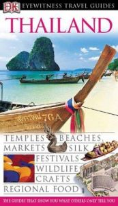 book cover of Thailand (Eyewitness Travel Guides) by DK Publishing