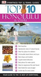 book cover of Top 10 Honolulu and Oahu (DK Eyewitness Top 10 Travel Guides) by DK Publishing