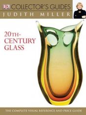 book cover of 20th-Century Glass by Judith Miller