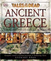 book cover of Ancient Greece (TALES OF THE DEAD) by Stewart Ross