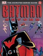 book cover of Batman Beyond: The Animated Series Guide by DK Publishing