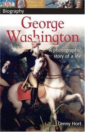 book cover of George Washington (DK Biography) by Lenny Hort