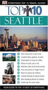 book cover of Top 10 Seattle by DK Publishing