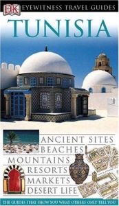 book cover of Tunisia (Eyewitness Travel Guide)c by DK Publishing